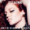 Jess Glynne - Album Don't Be So Hard On Yourself