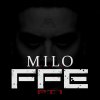 M.I.L.O - Album FFE PT. 1