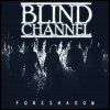 Blind Channel - Album Foreshadow - Single