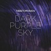 There for Tomorrow - Album Dark Purple Sky