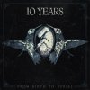 10 Years - Album From Birth to Burial