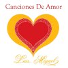 Luis Miguel - Album Canciones De Amor