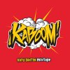 Kafu Banton - Album Kaboom Mixtape
