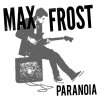 Max Frost - Album Paranoia