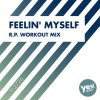 MC Joe & The Vanillas - Album Feelin' Myself (R.P. Workout Mix)