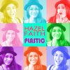 Hazel Faith - Album Plastic