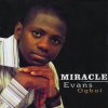 Evans Ogboi - Album Miracle