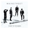 MainStreet - Album Ticket To the Moon
