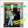 Elvin Bishop - Album Hometown Boy Makes Good