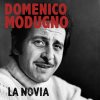 Domenico Modugno - Album La novia