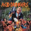 Acid Drinkers - Album 25 Cents For a Riff