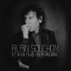 Alain Souchon - Album Et si en plus y'a personne