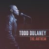 Todd Dulaney - Album The Anthem