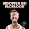Jan Böhmermann - Album Besoffen bei Facebook