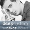 DeepSystem - Album The Dance Machine