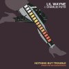 Lil Wayne & Charlie Puth - Album Nothing But Trouble (Instagram Models)