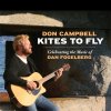 Don Campbell - Album Kites to Fly: Celebrating the Music of Dan Fogelberg