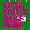 Frank Zappa - Album You Can't Do That On Stage Anymore, Vol. 3