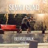 Beerseewalk - Album Semmi Gond