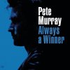 Pete Murray - Album Always a Winner