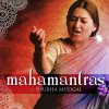 Shubha Mudgal - Album Mahamantras