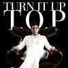 T.O.P - Album Turn It Up