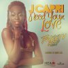 J Capri - Album Need Your Love