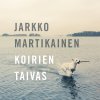 Jarkko Martikainen - Album Koirien taivas