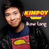 Kimpoy Feliciano - Album Ikaw Lang