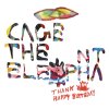 Cage the Elephant - Album Thank You Happy Birthday