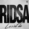 RIDSA - Album Là c'est die