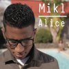 Mikl - Album Alice