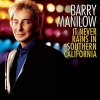 Barry Manilow - Album It Never Rains In Southern California