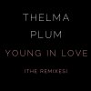 Thelma Plum - Album Young In Love (The Remixes)