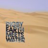 Rigby - Album Earth Meets Water