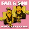 Far & Son - Album Nattlivspussel