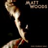 Matt Woods - Album Give Yourself Away EP