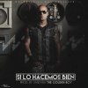 Wisin - Album Si Lo Hacemos Bien