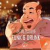 Jacob Tillberg - Album Funk & Drunk