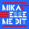 MIKA - Album Elle Me Dit