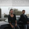 Faydee feat. Lazy J - Album Laugh Till You Cry
