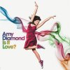 Amy Diamond - Album Is It Love