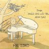 Mr. Siro - Album Phai Chi Luc Truoc Anh Sai