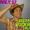 Rucka Rucka Ali - Album Only 17