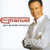 Emanuel - Album Que Grande Bronca