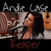 Andie Case - Album Reaper