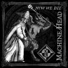 Machine Head - Album Now We Die