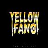 Yellow Fang - Album The Greatest
