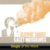 Kacey Musgraves - Album Blowin' Smoke
