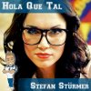 Stefan Stürmer - Album Hola Que Tal